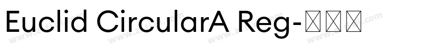 Euclid CircularA Reg字体转换 Euclid CircularA Reg字体转换